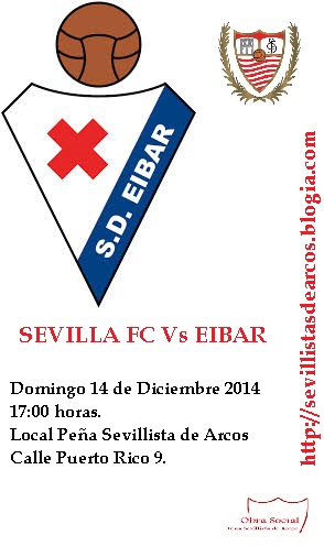 EL DOMINGO 14, A LAS 17:00 HORAS SEVILLA FC Vs EIBAR.